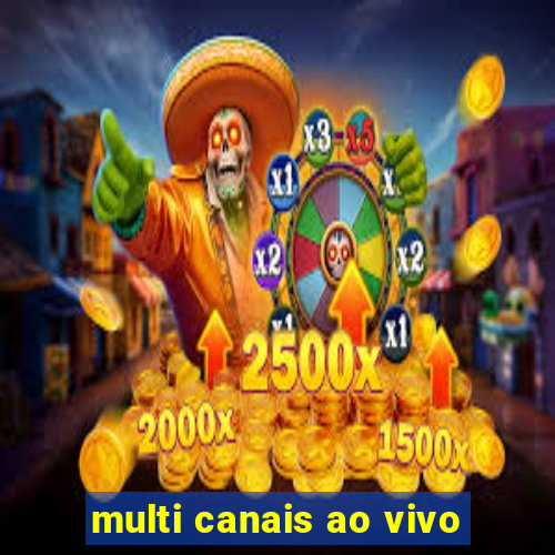 multi canais ao vivo